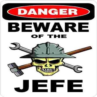 3 - Danger Beware of The Jefe 1.5" x 2.25" Hard Hat Stickers H372