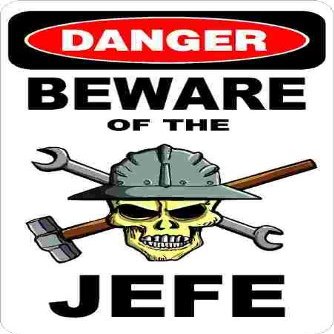 3 - Danger Beware of The Jefe 1.5" x 2.25" Hard Hat Stickers H372