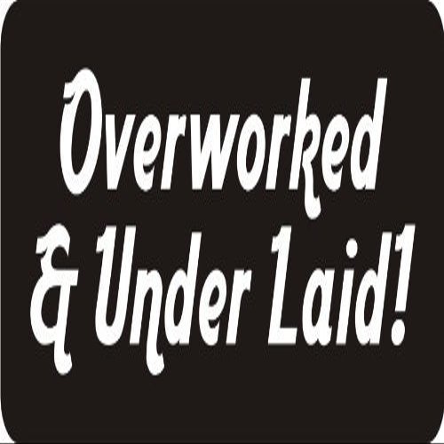1080 Graphics 3 - Overworked & Under Laid! 1 1/4" x 3" Hard Hat Biker Helmet Stickers Bs450