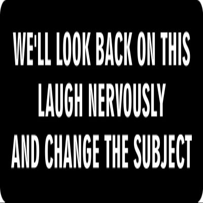 1080 Graphics 3 - We'll Look Back On This Laugh Hard Hat/Biker Helmet Sticker BS 930