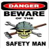 3 - Danger Beware of The Safety Man 1.5" x 2.25" Hard Hat Stickers H384 view 1