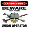 3 - Danger Beware of The Union Operator 1.5" x 2.25" Hard Hat Stickers H350 view 1