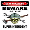 3 - Danger Beware of The Superintendent 1.5" x 2.25" Hard Hat Stickers H374 view 1
