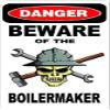 3 - Danger Beware of The Boilermaker 1.5" x 2.25" Hard Hat Stickers H342 view 1