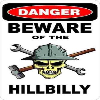 3 - Danger Beware of The Hillbilly 1.5" x 2.25" Hard Hat Stickers H362