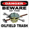 3 - Danger Beware of The Oilfield Trash 1.5" x 2.25" Hard Hat Stickers H353 view 1