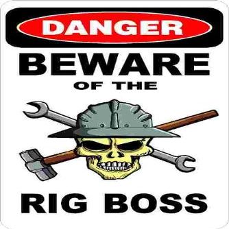 3 - Danger Beware of The Rig Boss 1.5" x 2.25" Hard Hat Stickers H368