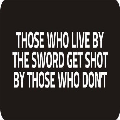 1080 Graphics 3 - Those Who Live by The Sword Get Shot by Those Who Don't 1 1/4" x 3" Hard Hat Biker Helmet Stickers Bs551