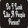 1080 Graphics 3 - Do I Look Like A People Person 1 1/4" x 3" Hard Hat Biker Helmet Stickers Bs112 view 1