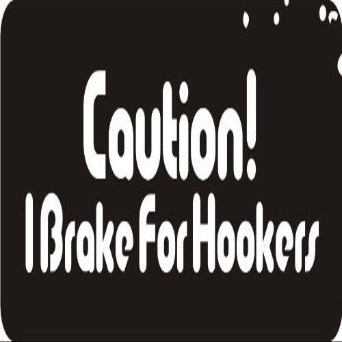 1080 Graphics 3 - Caution! I Brake for Hookers 1 1/4" x 3" Hard Hat Biker Helmet Stickers Bs085
