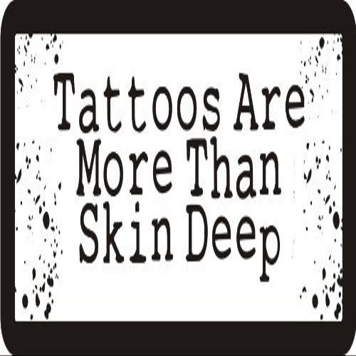 1080 Graphics 3 - Tattoos are More Than Skin Deep 1 1/4" x 3" Hard Hat Biker Helmet Stickers Bs531