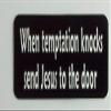 3 - When Temptation Knocks Send Jesus To The Door Christian Hard Hat/Helmet Stickers 1" x 2" view 1