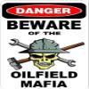 3 - Danger Beware of The Oilfield Mafia 1.5" x 2.25" Hard Hat Stickers H371 view 1