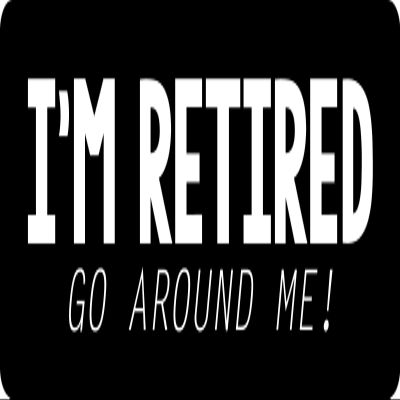 1080 Graphics 3 - I'm Retired Hard Hat/Biker Helmet Sticker BS 1246