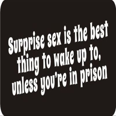 1080 Graphics 3 - Surprise Sex is The Best Thing to Wake Up to, Unless You.? in Prison 1 1/4" x 3" Hard Hat Biker Helmet Stickers.