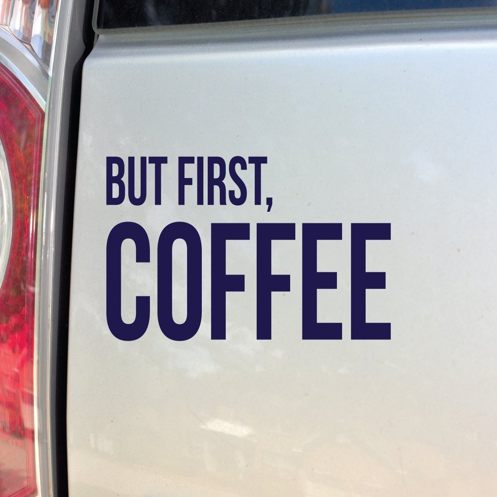 Nashville Decals But First, Coffee Vinyl Decal Laptop Car Truck Bumper Window Sticker, 7.5" x 3.75", Navy
