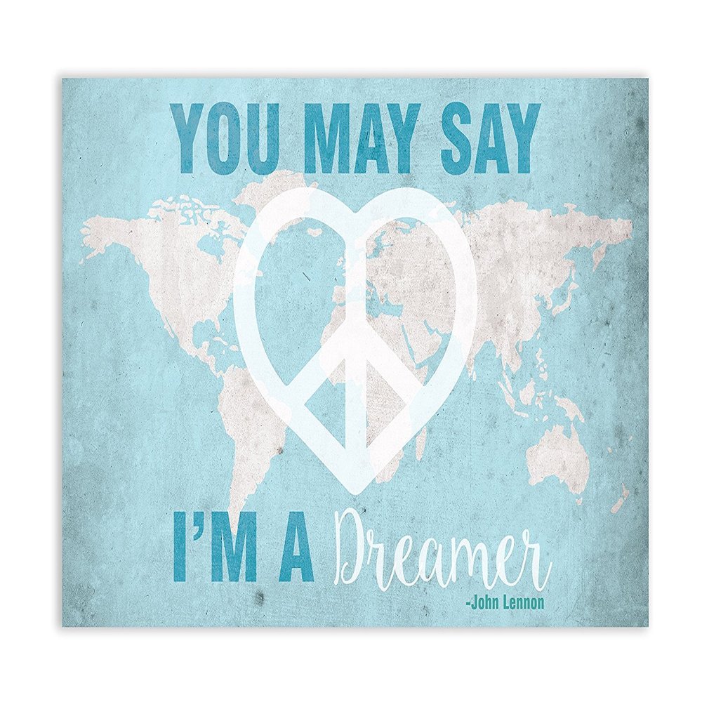 Children Inspire Design You May Say I'm a Dreamer Map, John Lennon Print in 16x20 Inch Print, Imagine Song Print, You May Say I'm A Dreamer Wall Sign, Baby Nursery Wall Decor Kids Bedroom Decor