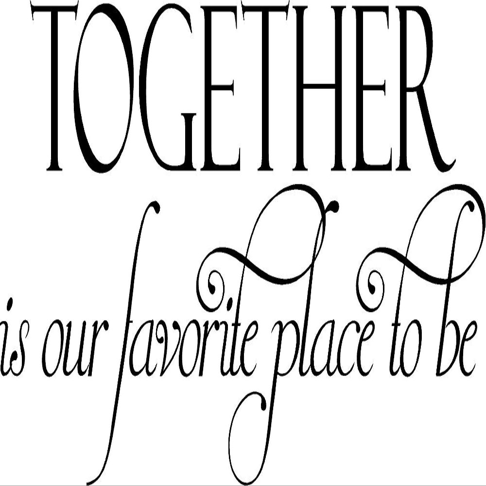 Creative Signs N Designs Together is Our Favorite Place to be- Vinyl Wall or Board Decal (36"x10.5", Dark red)