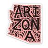 Arizona State Shape Cute Letters Native Local - 5" Vinyl Sticker - for Car Laptop I-Pad - Waterproof Decal view 1