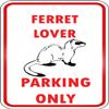 Ferret Parking Only Label Decal Sticker Sticks to Any Surface 9x12 in view 1