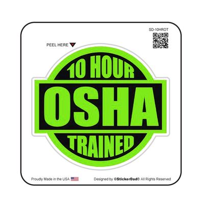 StickerDad 3pack 10 Hour OSHA Trained - Size: 2" Round Color: Lime Green/Black - Full Color Printed Sticker for Hard Hat, Helmet, Windows, Walls, Bumpers, Laptop, Lockers, etc.