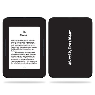 MightySkins Skin Compatible with Barnes & Noble Nook GlowLight 3 (2017) - Not My President | Protective, Durable, and Unique Vinyl Decal wrap Cover | Easy to Apply, Remove | Made in The USA