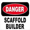 3 - Danger Scaffold Builder Oilfield Hard Hat Helmet Sticker H543 view 1