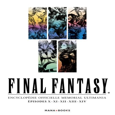 Final Fantasy : Encyclopdie officielle Memorial Ultimania Vol.2