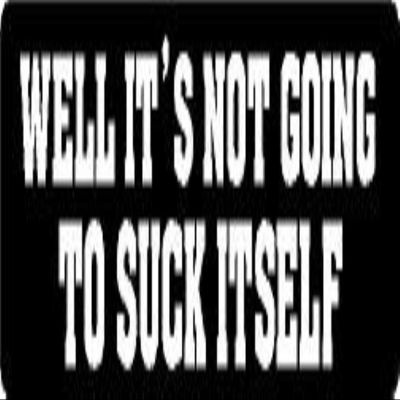 MFX Design Well It's Not Going to Suck Itself Helmet Sticker Decal Hard Hat Sticker Decal Vinyl - Made in USA 3.5 in. x 1 in.