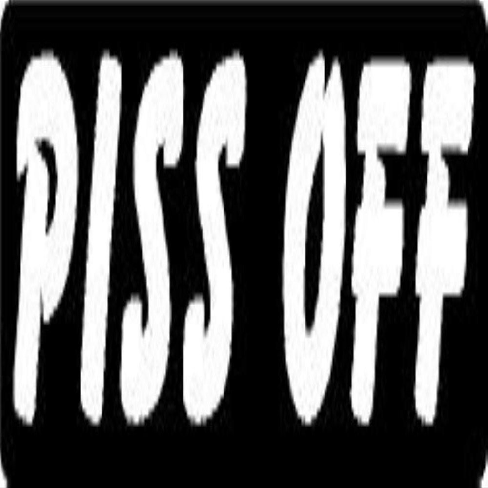 MFX Design Piss Off Helmet Sticker Decal Hard Hat Sticker Decal Toolbox Sticker Decal Laptop Sticker Decal Vinyl - Made in USA 3.5 in. x 1 in.