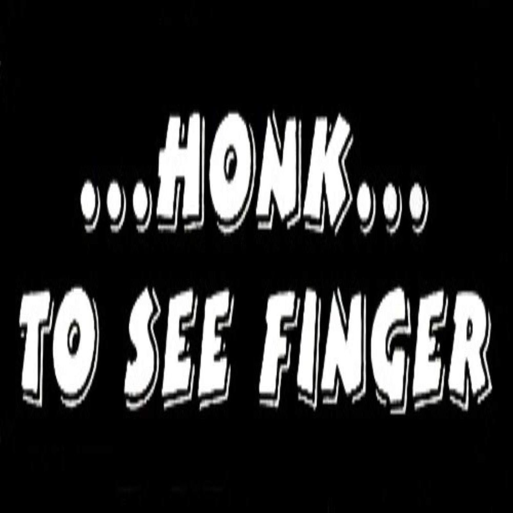 MFX Design Honk to See Finger Helmet Sticker Decal Hard Hat Sticker Decal Laptop Sticker Decal Toolbox Sticker Decal Vinyl - Made in USA 3.5 in. x 1 in.