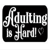 Adulting is Hard TP018 Vinyl 8" Decal Sticker Pregnant Baby on Board mom Motherhood view 1