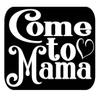 Come to Mama TP008 Vinyl 6" Decal Sticker Pregnant Baby on Board mom Motherhood view 1