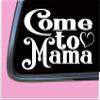 Come to Mama TP008 Vinyl 6" Decal Sticker Pregnant Baby on Board mom Motherhood view 2
