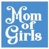 Mom of Girls TP016 Vinyl 6" Decal Sticker Pregnant Baby on Board mom Motherhood view 1