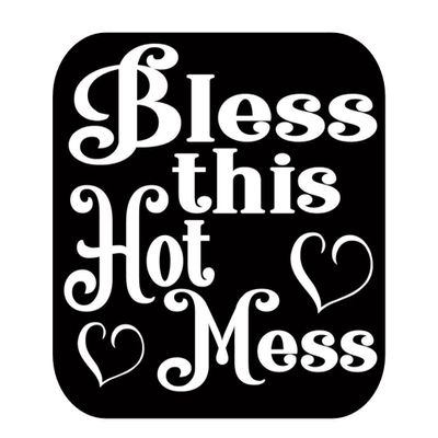 Bless This Hot Mess TP012 vinyl 6" Decal Sticker pregnant baby on board mom motherhood