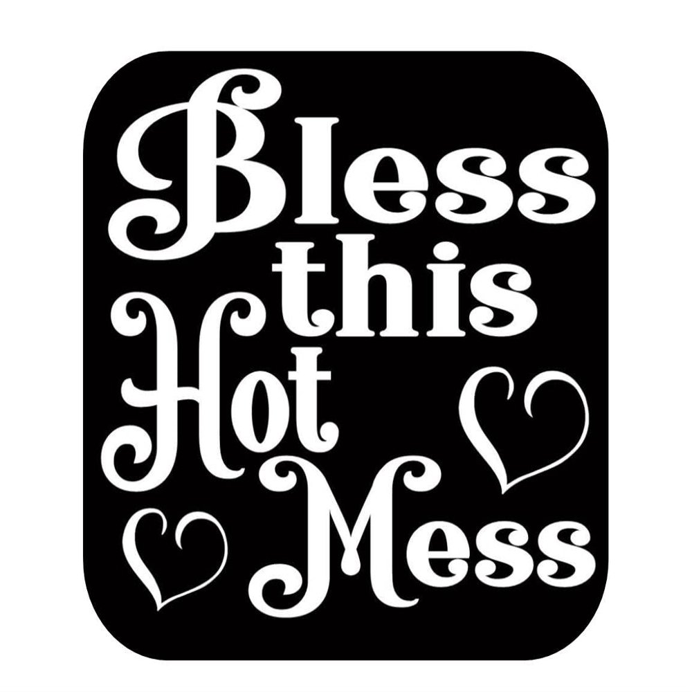 Bless This Hot Mess TP012 vinyl 6" Decal Sticker pregnant baby on board mom motherhood