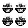 Shut The Fuck Up & Get Back to Work Hard Hat Stickers 4 Pack view 1