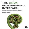 [1593272200] [9781593272203] The Linux Programming Interface: A Linux and UNIX System Programming Handbook 1st Edition-Hardcover view 1