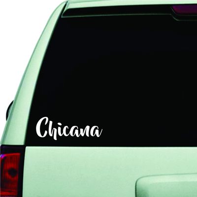 Chicana Wall Decal Quote Design Sticker Vinyl Art Words Decor Car Truck JDM Windshield Race Drift Window Girl Chick Mexican Spanish Woman