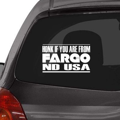 Custom Brother - HONK IF You are from Fargo ND USA Car Laptop Wall Sticker e78