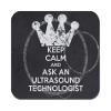 Makoroni - Keep Calm and Ask an Ultrasound Technologist - Non-Slip Rubber Mousepad, Gaming Office Mousepad view 1