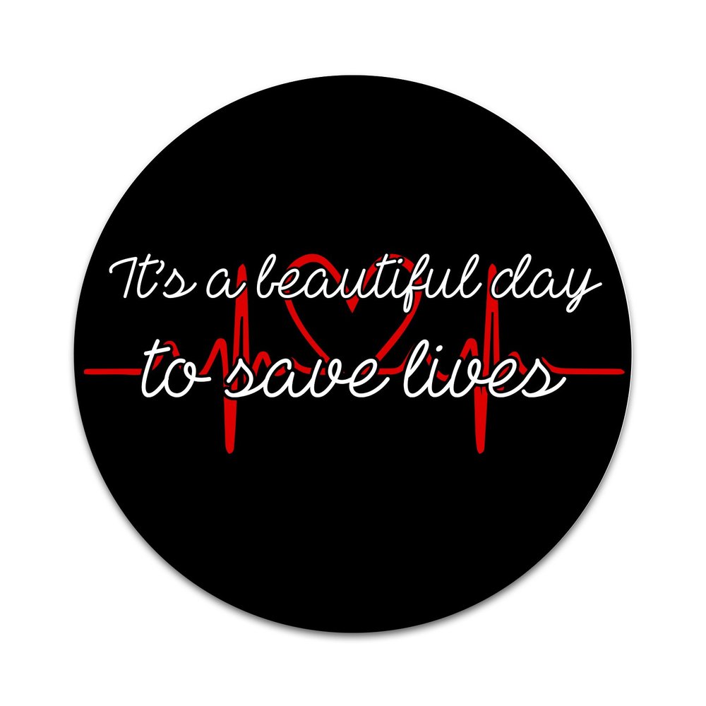 2X Sticker Set - It's A Beautiful Day to Save Lives - for Phone Grip Stent Cell Phones Tablets (Stickers Only)