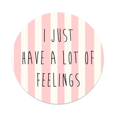 2X Sticker Set - I Just Have A Lot of Feelings - for Phone Grip Stent Cell Phones Tablets (Stickers Only)
