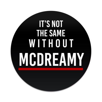 2X Sticker Set - It's Not The Same Without McDreamy - for Phone Grip Stent Cell Phones Tablets (Stickers Only)