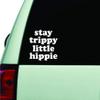 Boop Decals Stay Trippy Little Hippie Laptop Car Window Truck Quote Wall Decal Quote Sticker Vinyl Art Home Decor Inspirational Motivational Funny Trendy Teen Kids Hippy view 1