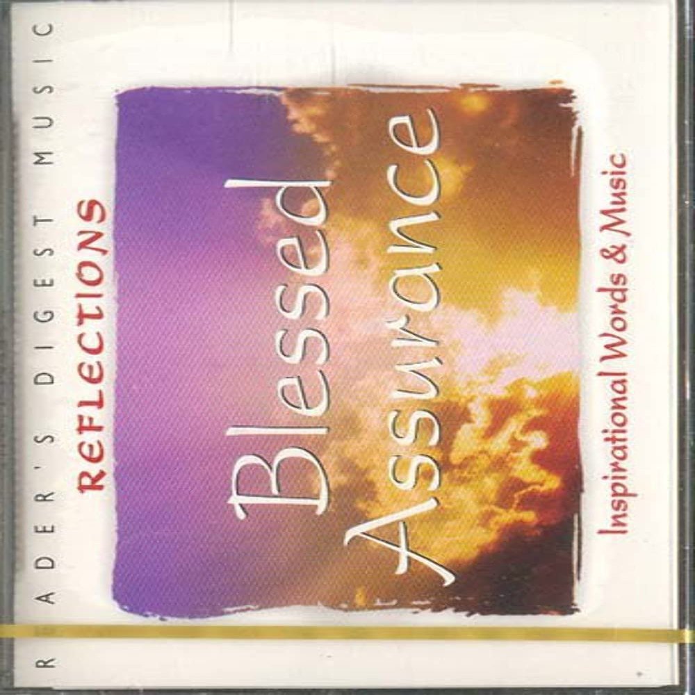 Reflections, Blessed Assurance - Inspirational Words and Music Cassette Tape