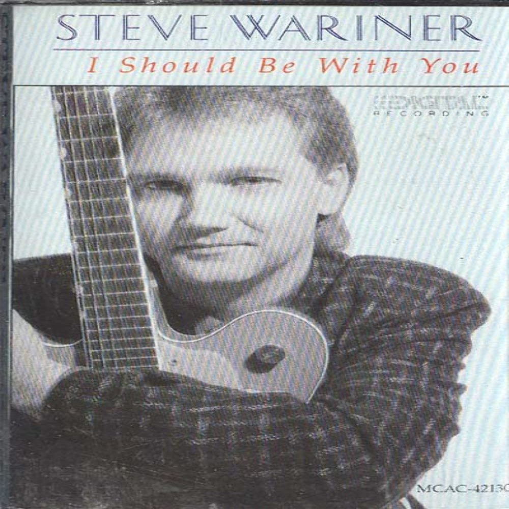 STEVE WARINER: I Should Be With You -28357 Cassette Tape