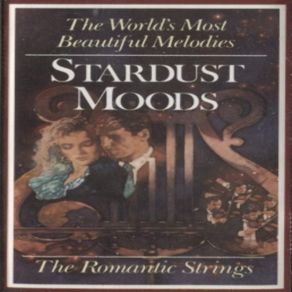 The Romantic Strings: Stardust Moods -30924 Cassette Tape