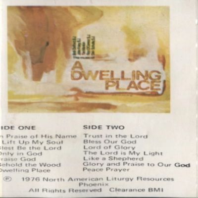 St. Louis Jesuits: A Dwelling Place -28056 Cassette Tape